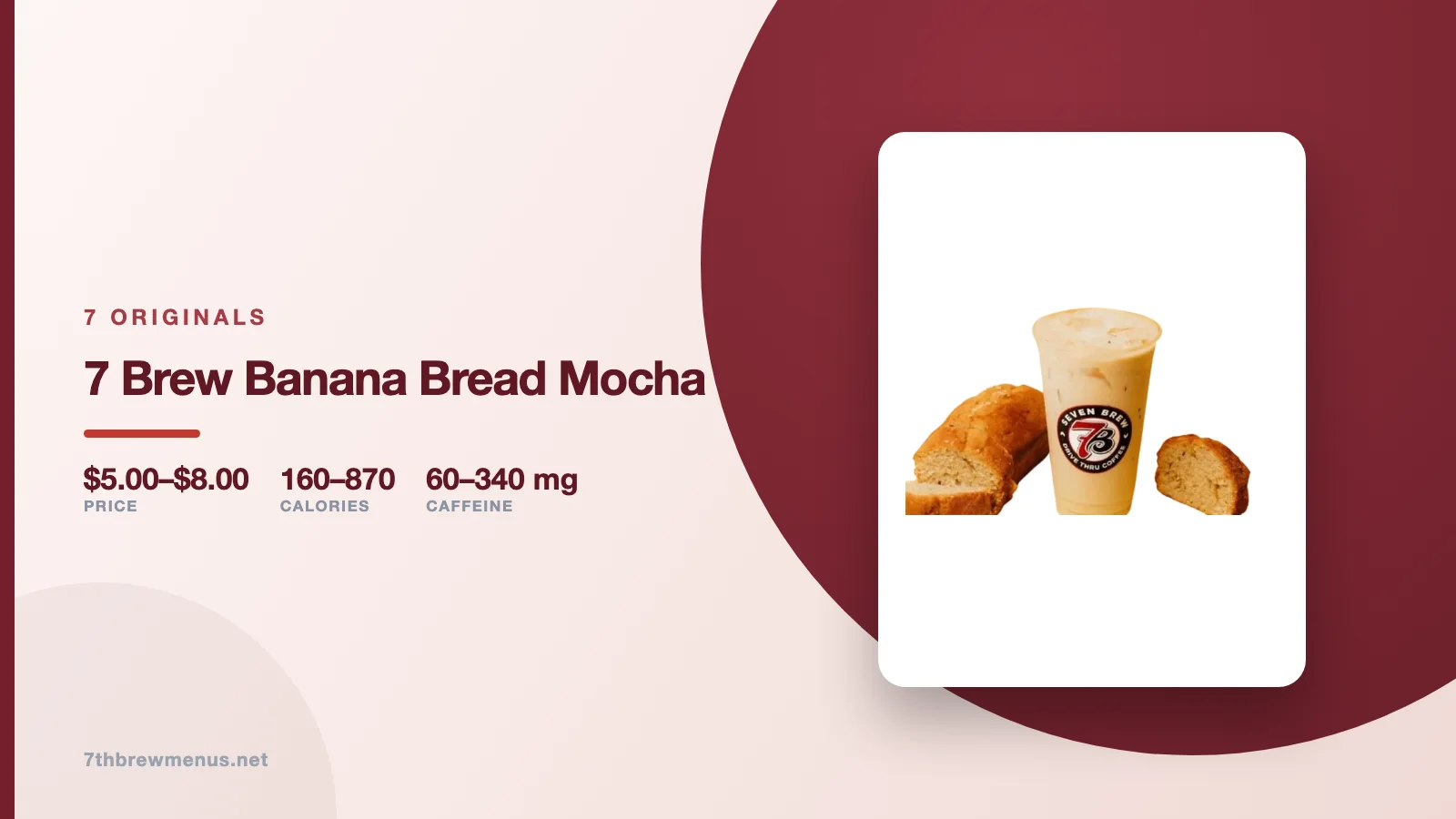 7 brew banana bread mocha