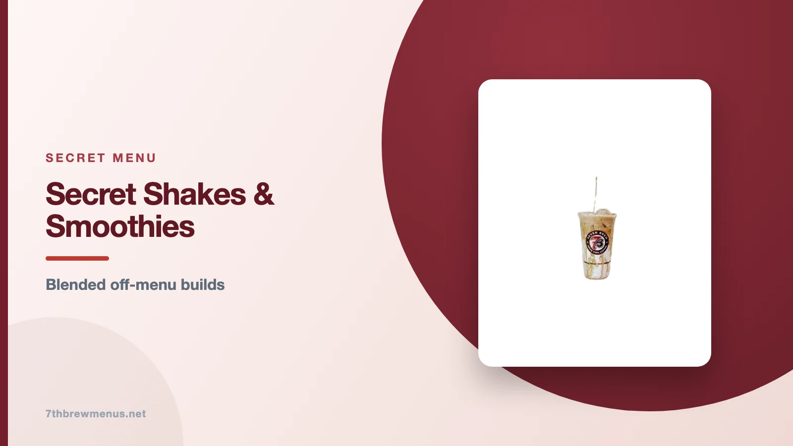 7 brew secret menu shakes and smoothies