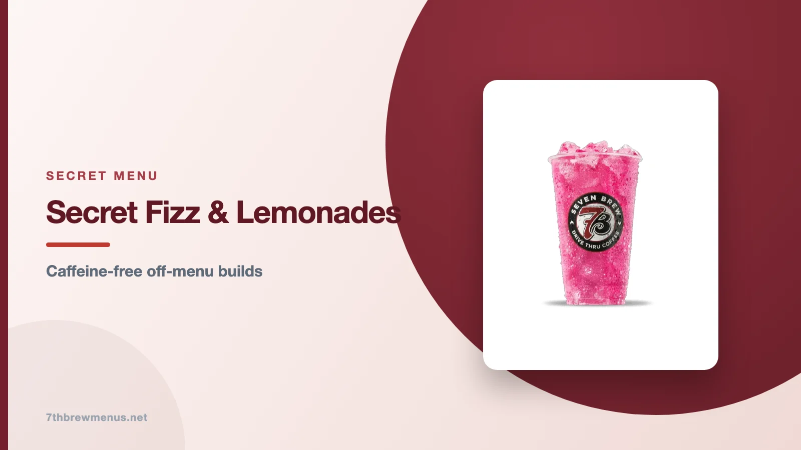 7 brew secret menu fizz and lemonade